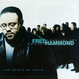 paroles Fred Hammond The Spirit of David