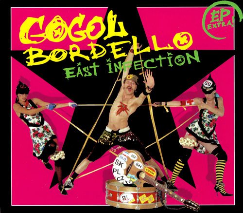 paroles Gogol Bordello East Infection