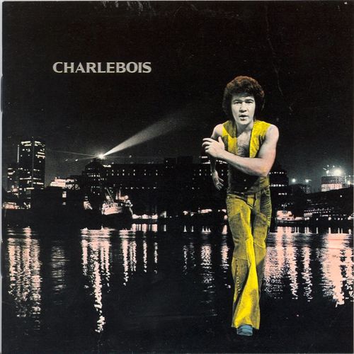 paroles Robert Charlebois Tendresse Et Amitié