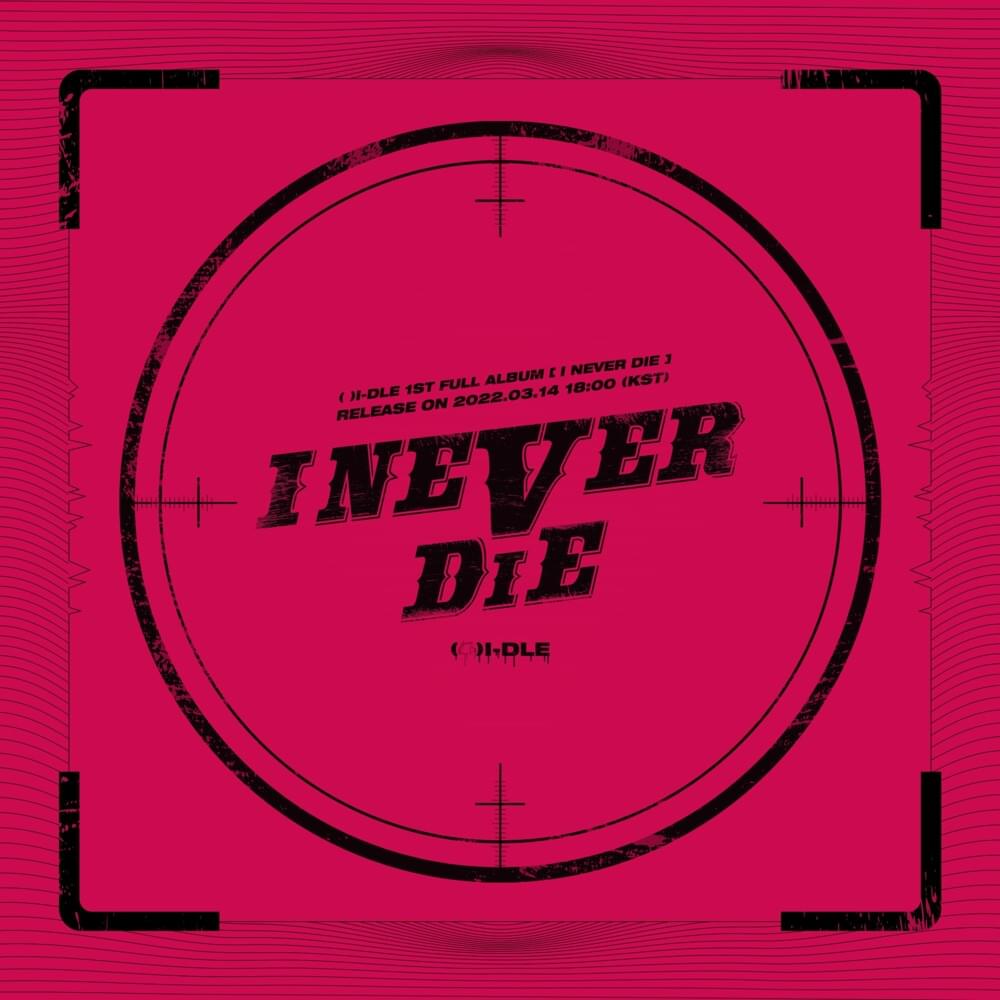 paroles (G)I-DLE I NEVER DIE