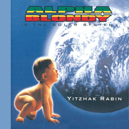 paroles Alpha Blondy Yitzhak Rabin