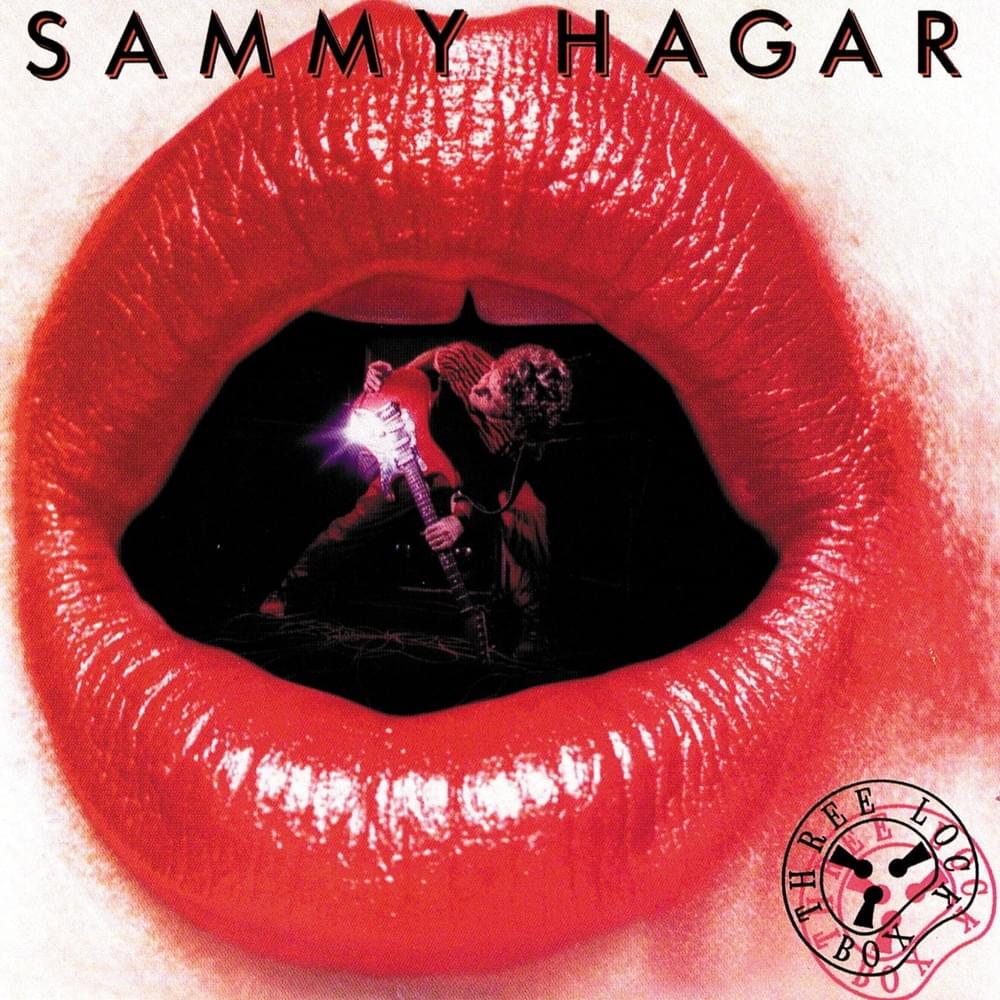 paroles Sammy Hagar Three Lock Box