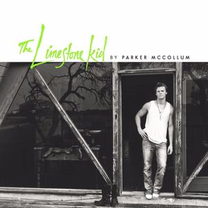 paroles Parker McCollum The Limestone Kid