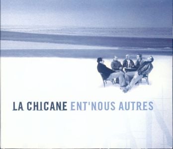 paroles La Chicane