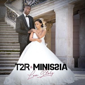 paroles T2R & Minissia