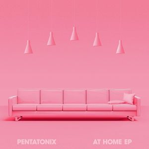 paroles Pentatonix Home