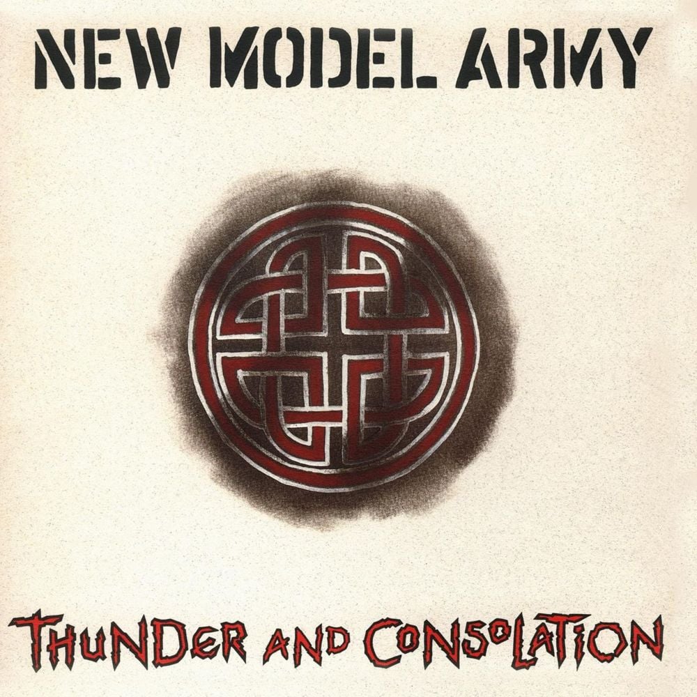 paroles New Model Army Thunder and Consolation