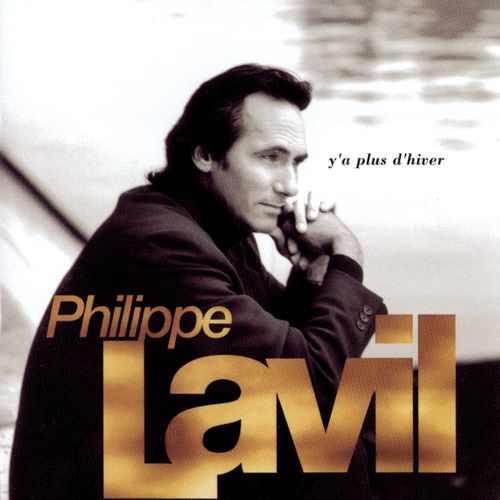 paroles Philippe Lavil Il n'y a plus d'hiver