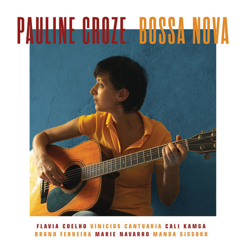 paroles Pauline Croze Bossa nova