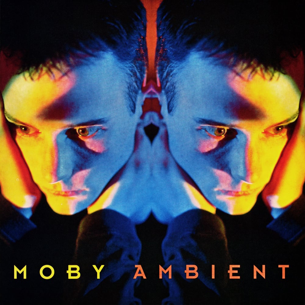 paroles Moby Ambient