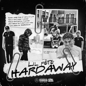 paroles Lil Pete Hardaway