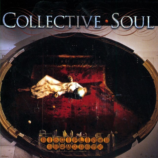 paroles Collective Soul Disciplined Breakdown