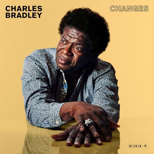 paroles Charles  Bradley Changes