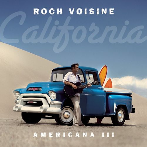 paroles Roch Voisine California Dreamin' / La terre promise