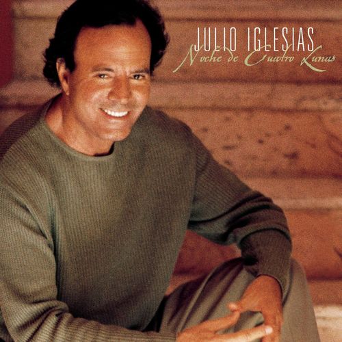 paroles Julio Iglesias Noche de cuatro lunas