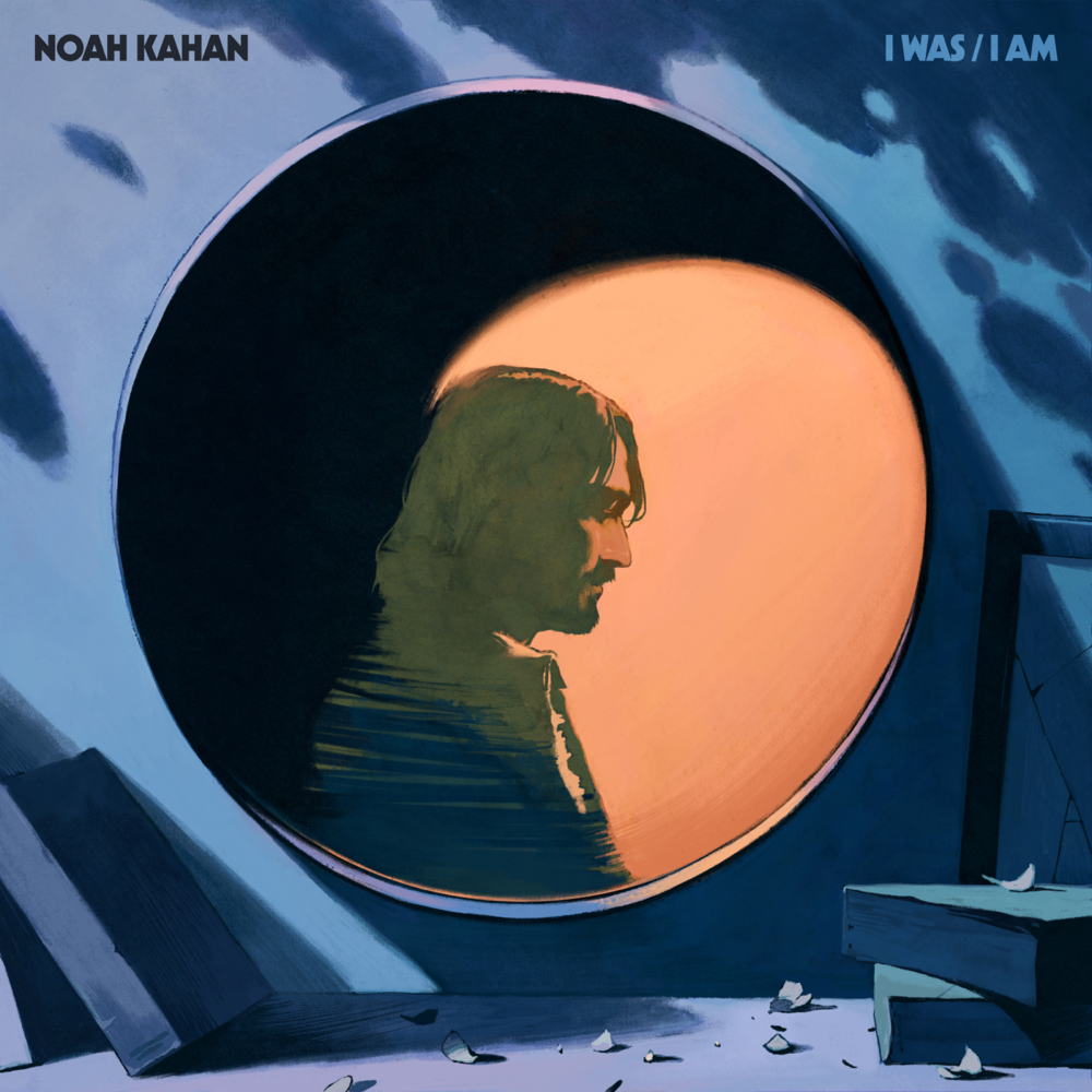 paroles Noah Kahan I Was / I Am