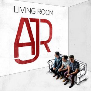 paroles AJR Living Room