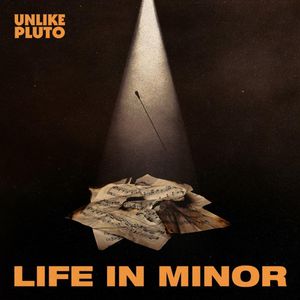 paroles Unlike Pluto Life In Minor