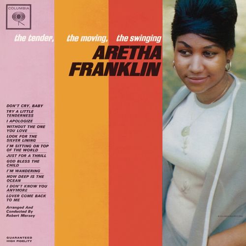 paroles Aretha Franklin The Tender, the Moving, the Swinging