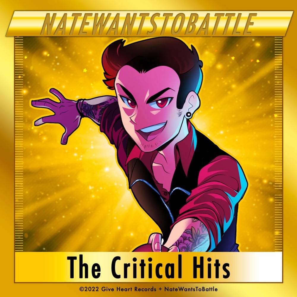 paroles NateWantsToBattle The Critical Hits