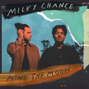 paroles Milky Chance Eden's House