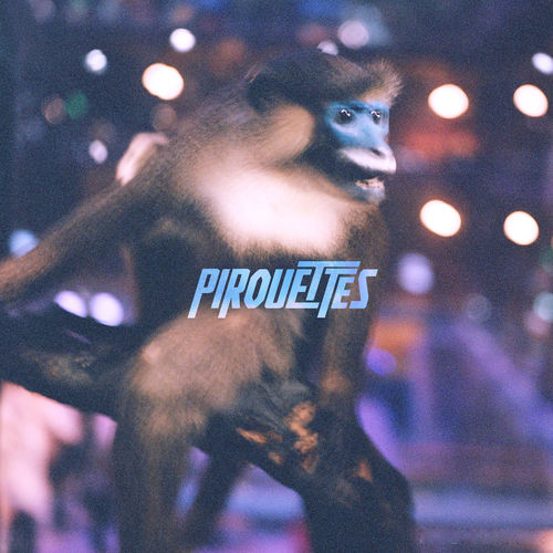 paroles The Pirouettes Pirouettes EP