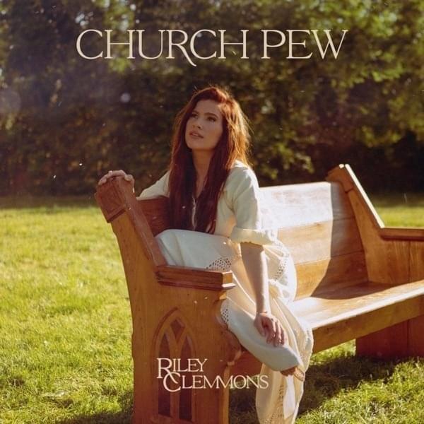 paroles Riley Clemmons Church Pew