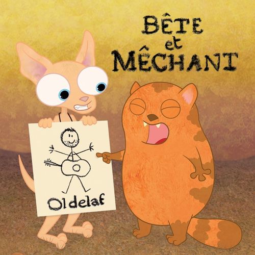 paroles Oldelaf Bête et méchant