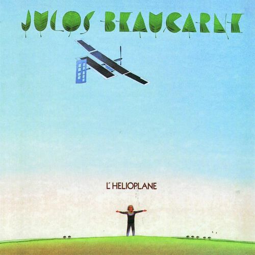 paroles Julos Beaucarné L'helioplane