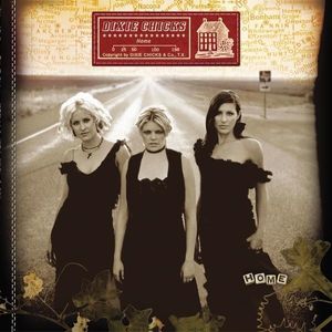 paroles Dixie Chicks Home