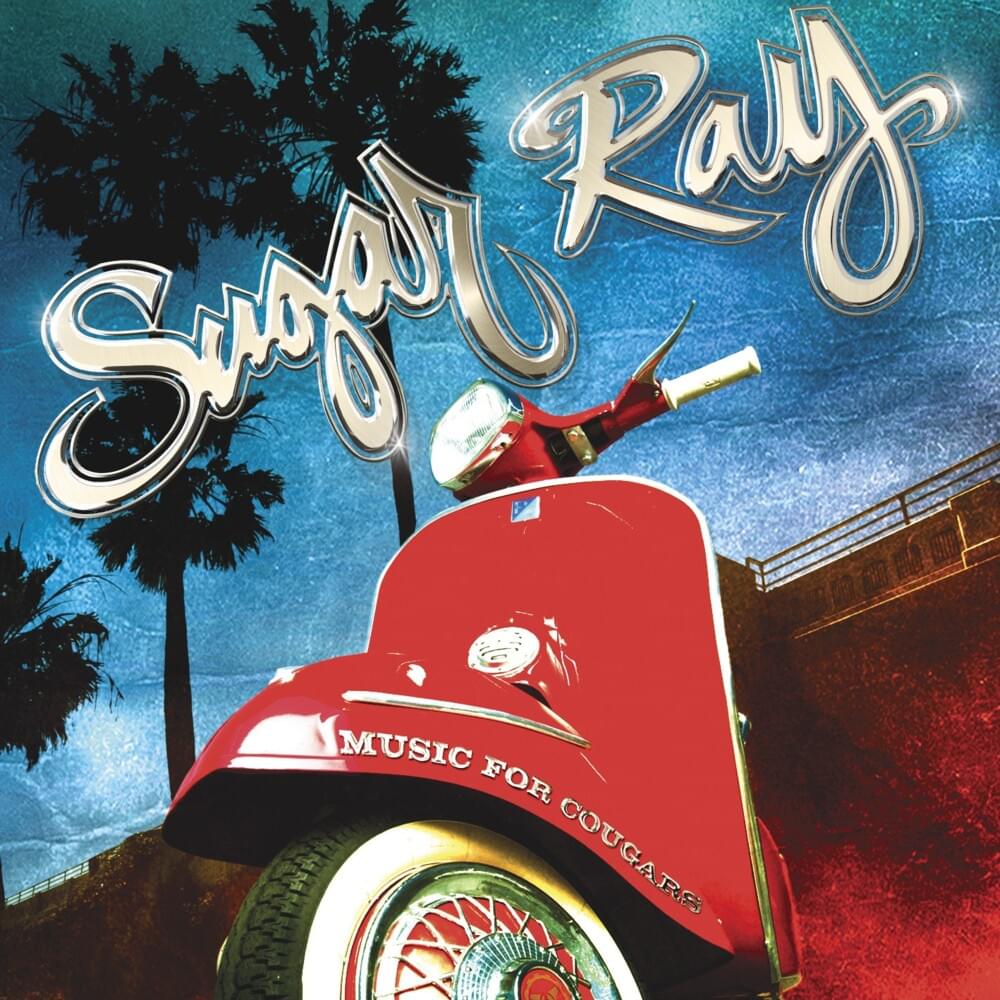 paroles Sugar Ray Girls Were Made To Love