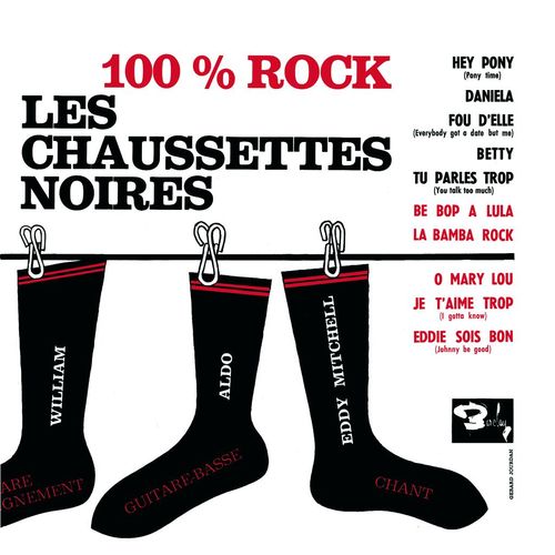 paroles Les Chaussettes Noires Be Bop A Lula