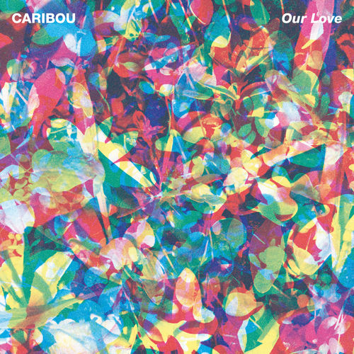 paroles Caribou Our Love