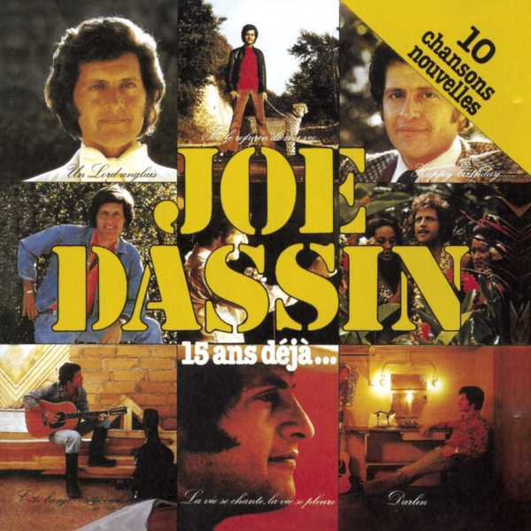 paroles Joe Dassin 15 ans déjà... 