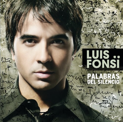 paroles Luis Fonsi Palabras del silencio