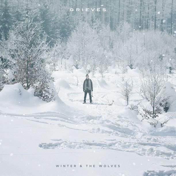 paroles Grieves Winter & The Wolves