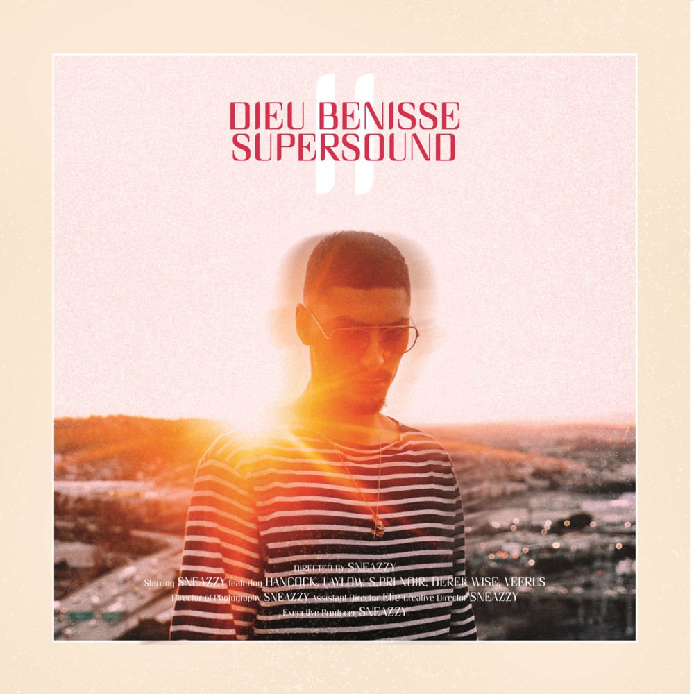 paroles Sneazzy Dieu bénisse Supersound Vol. 2