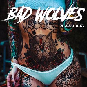 paroles Bad Wolves N.A.T.I.O.N