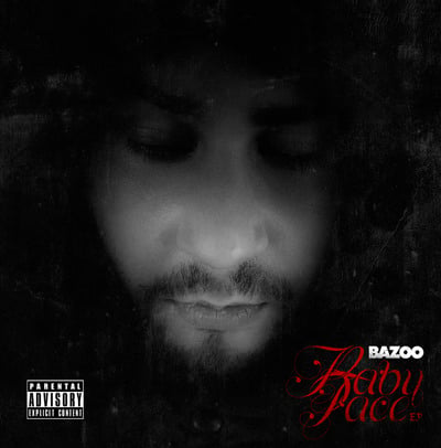 paroles Bavaz (Bazoo) Baby Face EP