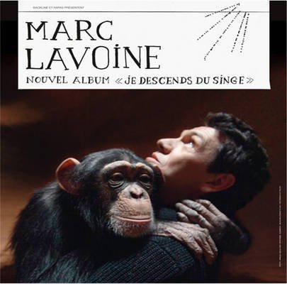 paroles Marc Lavoine Je Descends Du Singe