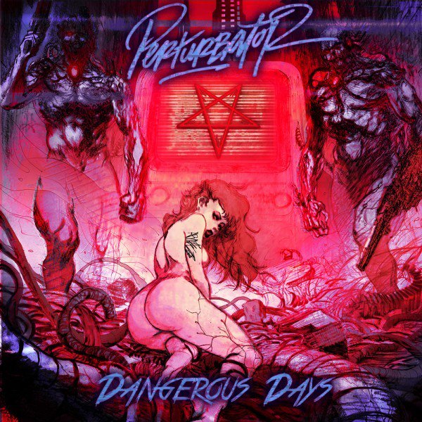 paroles Perturbator Dangerous Days