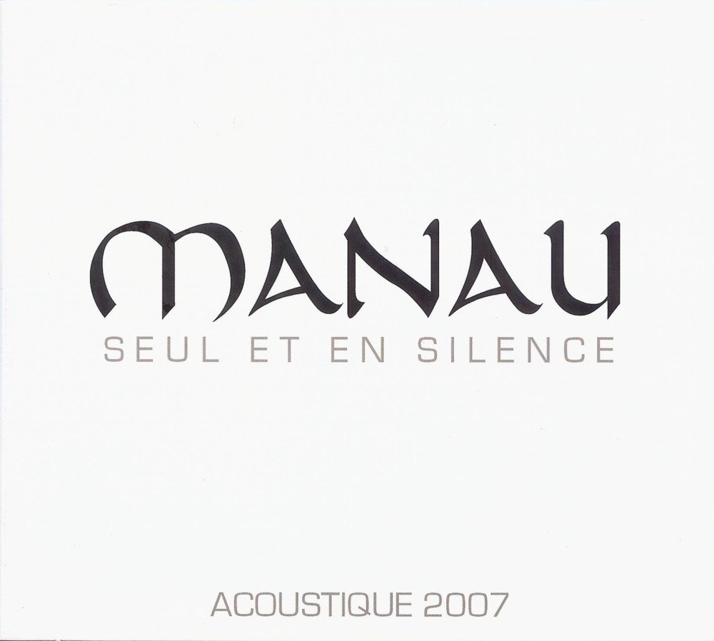 paroles Manau Seul et en Silence