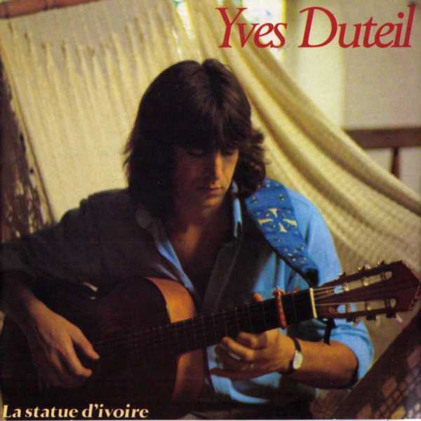 paroles Yves Duteil La musique et ma vie