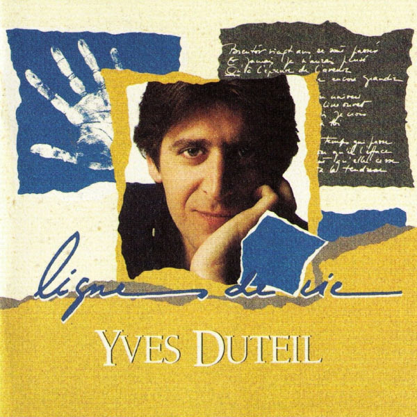 paroles Yves Duteil Ligne de vie