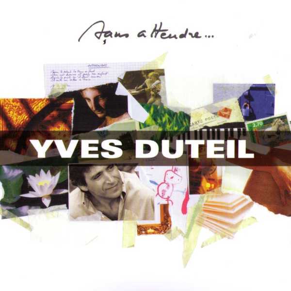 paroles Yves Duteil Yen