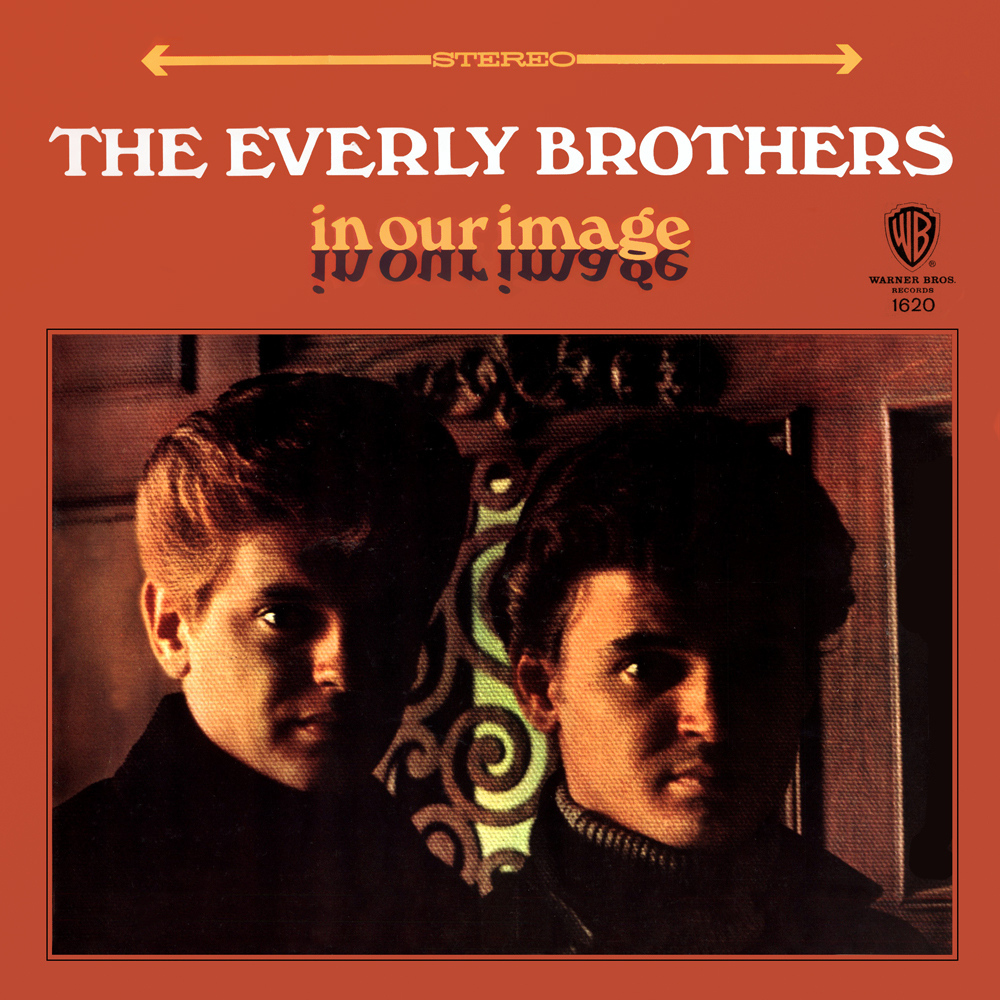 paroles The Everly Brothers In Our Image