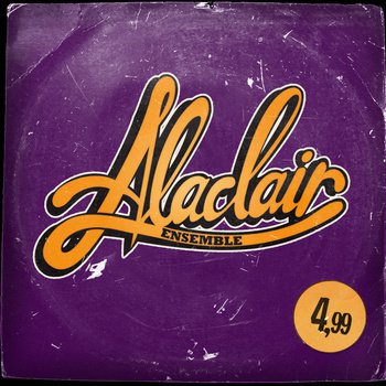 paroles Alaclair Ensemble 4,99