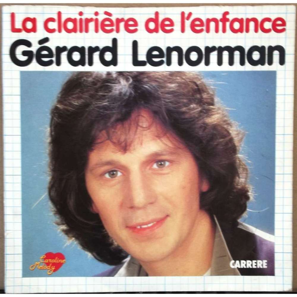 paroles Gérard Lenorman La clairière de l'enfance