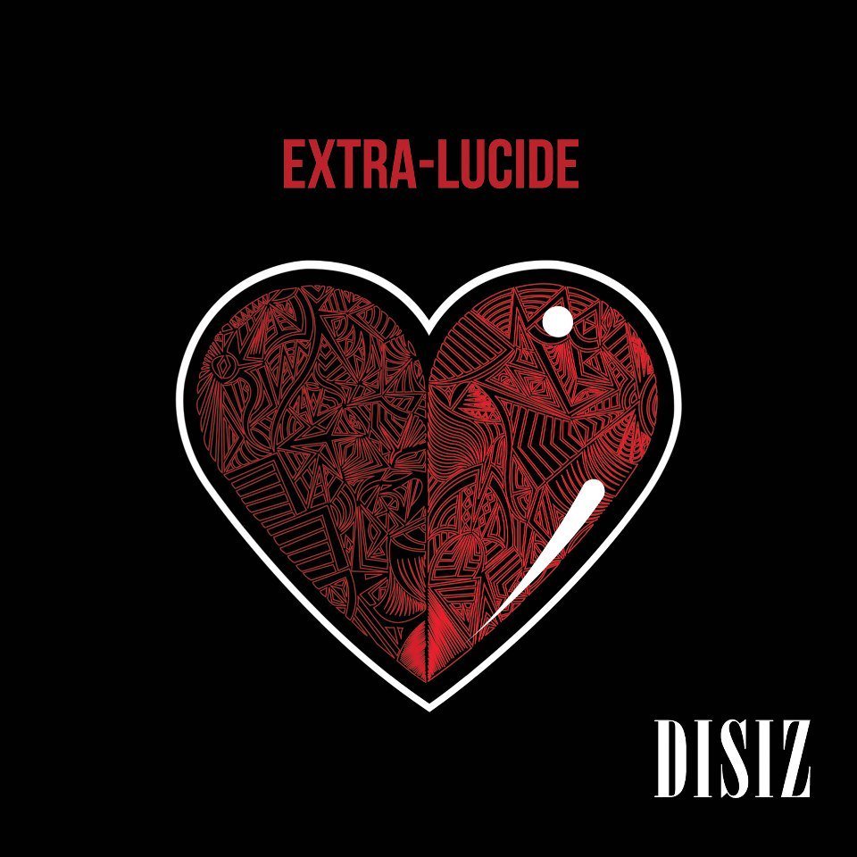 paroles Disiz Extra-Lucide