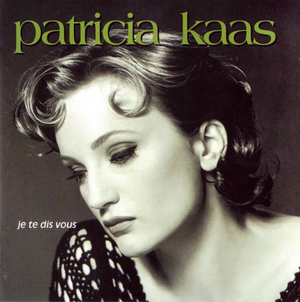 paroles Patricia Kaas Je te dis vous